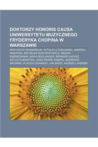 Doktorzy Honoris Causa Uniwersytetu Muzycznego Fryderyka Chopina W Warszawie