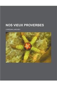 Nos Vieux Proverbes