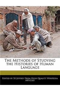 The Methods of Studying the Histories of Human Language
