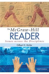 The McGraw-Hill Reader: Issues Across the Disciplines with Connect Access Card for Connect Composition Essentials