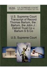 The U.S. Supreme Court Transcript of Record Thomas Barlum