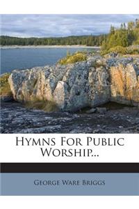 Hymns for Public Worship...