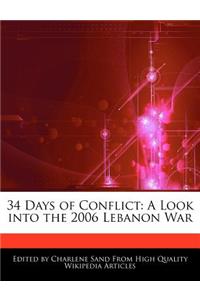 34 Days of Conflict