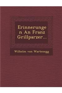 Erinnerungen an Franz Grillparzer...