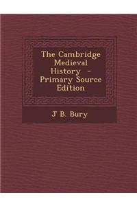 The Cambridge Medieval History