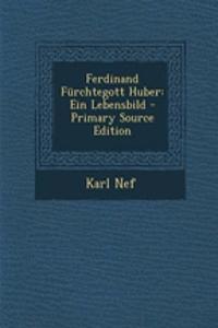Ferdinand Furchtegott Huber