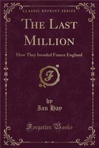 The Last Million