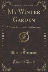 My Winter Garden