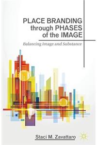 Place Branding Through Phases of the Image