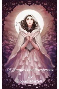 Of Plagues and Priestesses