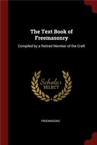 Text Book of Freemasonry