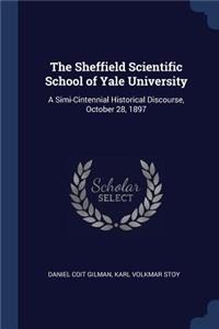 The Sheffield Scientific School of Yale University