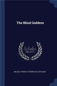 The Blind Goddess