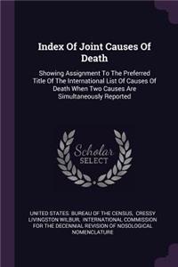 Index Of Joint Causes Of Death