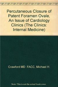 Percutaneous Closure of Patent Foramen Ovale