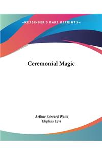 Ceremonial Magic