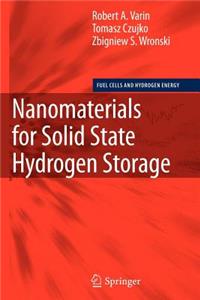 Nanomaterials for Solid State Hydrogen Storage