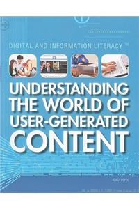 Understanding the World of User-Generated Content