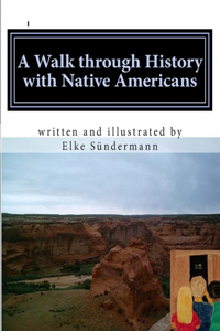A Walk Through History with Native Americans