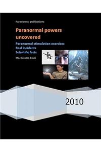 Paranormal powers uncovered