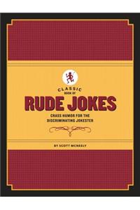 Classic Book of Rude Jokes
