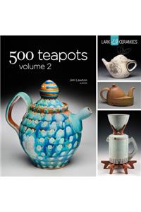 500 Teapots, Volume 2