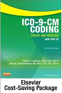 ICD-9-CM Coding: Theory and Practice, 2013/2014 Edition - Text and Workbook Package