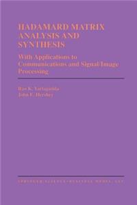 Hadamard Matrix Analysis and Synthesis