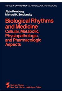 Biological Rhythms and Medicine