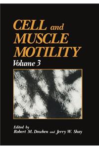 Cell and Muscle Motility