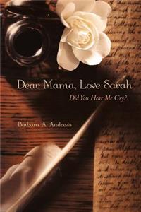 Dear Mama, Love Sarah