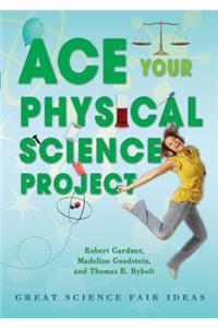 Ace Your Physical Science Project