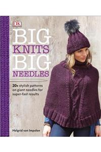 Big Knits, Big Needles