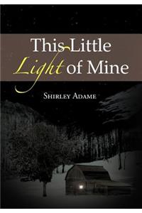 This Little Light of Mine
