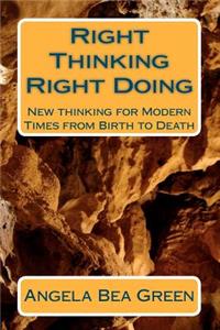Right Thinking Right Doing