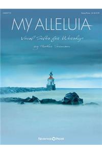 My Alleluia: Vocal Solos for Worship