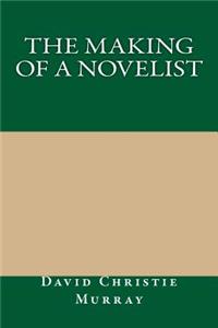 The Making of a Novelist
