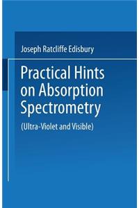 Practical Hints on Absorption Spectrometry