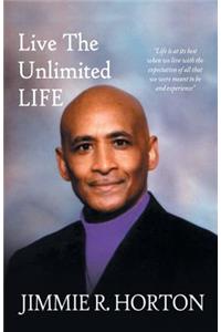 Live the Unlimited Life