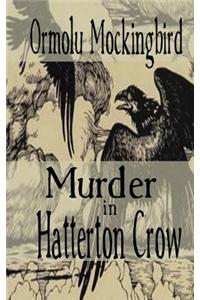 Murder in Hatterton Crow