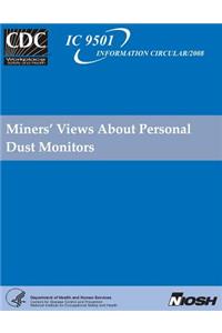 Miners' Views About Personal Dust Monitors