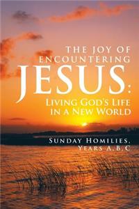 Joy of Encountering Jesus