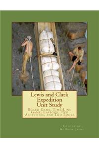 Lewis and Clark Expedition Unit Study