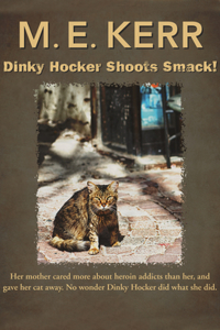 Dinky Hocker Shoots Smack!
