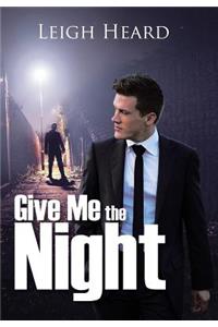 Give Me the Night