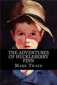 The Adventures of Huckleberry Finn