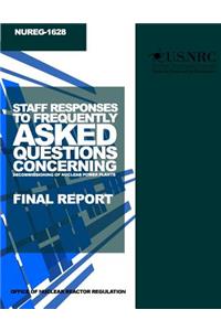 Staff Responses to Frequently Asked Questions Concerning Decommissioning of Nuclear Power Plants