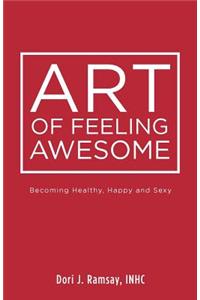 Art of Feeling Awesome