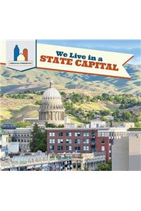 We Live in a State Capital