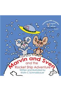 Marvin and Sven and the Rocket Ship Adventure